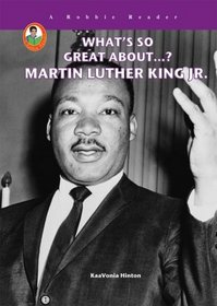 Martin Luther King Jr. (A Robbie Reader) (What's So Great About...?)