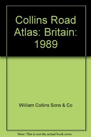 Collins Road Atlas: Britain: 1989