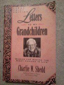 Letters to My Grandchildren (Walker Large Print Book)
