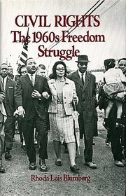 Civil Rights: The 1960's Freedom Struggle (Social Movements Past and Present)