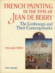 French Painting in the Time of Jean De Berry: The Limbourgs and Their Contemporaries (The Franklin Jasper Walls Lectures)