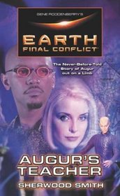 Gene Roddenberry's Earth: Final Conflict: Auger's Teacher (Earth: Final Conflict)