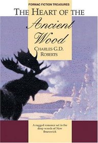 Heart of the Ancient Wood (Formac Fiction Treasures)