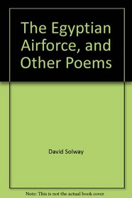 The Egyptian airforce, and other poems