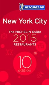Michelin Guide New York City 2015 (Michelin Guides)