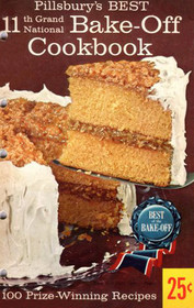 Pillsbury's Best 11th Grand National Bake-Off Cookbook