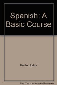 Spanish: A Basic Course
