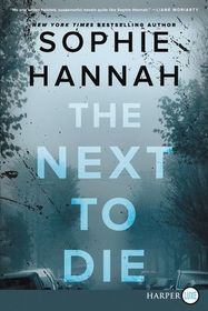 The Next to Die (aka The Narrow Bed) (Culver Valley Crime, Bk 10) (Larger Print)