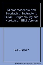 Instructor's Guide for Microprocessors and Interfacing: Programming and Hardware/Book and Disk