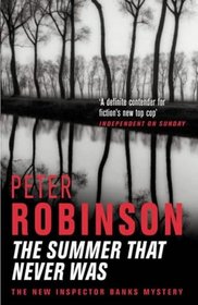 The Summer That Never Was (Inspector Banks, Bk 13)