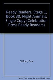 Night Animals (Celebration Press Ready Readers)