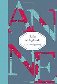 Rilla of Ingleside (Anne of Green Gables, Bk 8)