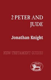 2 Peter and Jude (New Testament Guide Series)