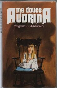 Ma Douce Audrina (My Sweet Audrina) (French Edition)