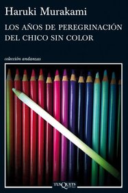 Los aos de peregrinacin del chico sin color (Andanzas) (Spanish Edition)