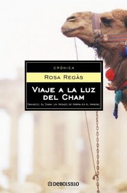Viaje a la luz del Cham / Trip the Light of Cham (Ensayo-Cro) (Spanish Edition)