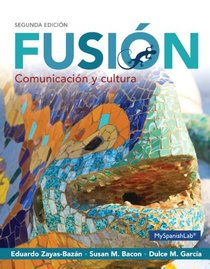 Fusin: Comunicacin y cultura (2nd Edition)