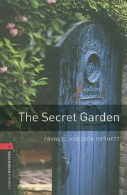 The Oxford Bookworms Library: The Secret Garden Level 3