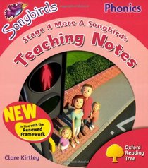Oxford Reading Tree: More Stage 4: Songbirds Phonics: Teaching Notes