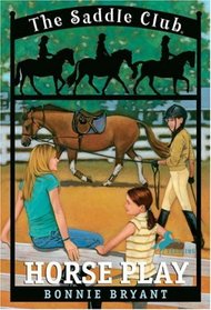 HORSE PLAY (Saddle Club(R))