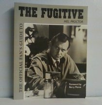 The Official Fan's Guide to the Fugitive
