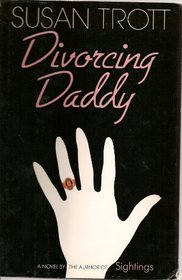 Divorcing Daddy