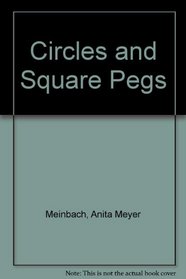 Circles and Square Pegs