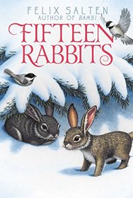 Fifteen Rabbits (Bambi's Classic Animal Tales)