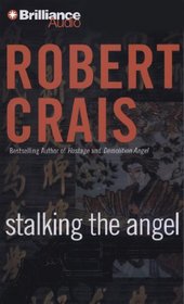 Stalking the Angel (Elvis Cole/Joe Pike Series)