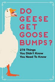 Do Geese Get Goosebumps?