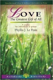 Love: The Greatest Gift of All (Lifebuilder)