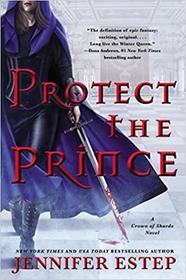 Protect the Prince (Crown of Shards, Bk 2)