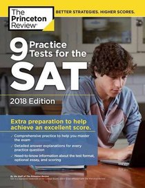 9 Practice Tests for the SAT, 2018 Edition (College Test Preparation)