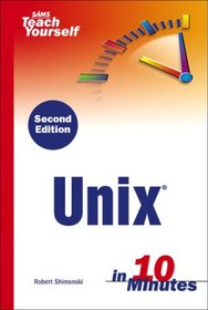 Sams Teach Yourself Unix in 10 Minutes (2nd Edition) (Sams Teach Yourself)