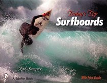 Today's Top Surfboards (Schiffer Books)
