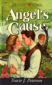 Angel's Cause (New Mexico Sunset, Bk 3) (Heartsong Presents, 140)