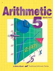 Arithmetic 5 Work Text,Teacher Key, A Beka Book