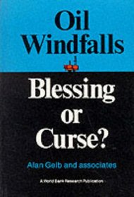 Oil Windfalls: Blessing or Curse (World Bank Research Publication)