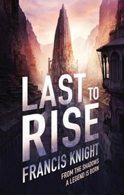 Last to Rise (Rojan Dizon, Bk 3)