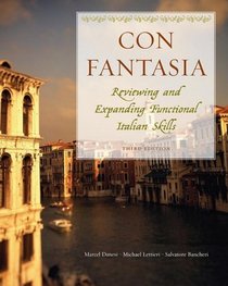 Con Fantasia: Reviewing and Expanding Functional  Italian Skills