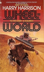 Wheel-World (To the Stars, Bk 2)