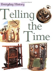 Telling the Time (Everyday History)