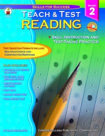 Teach & Test Reading Grade 2: Skills for Success : Grade 2