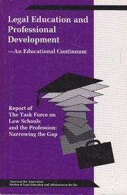 Legal Education and Professional Development: An Educational Continuum (5290052)