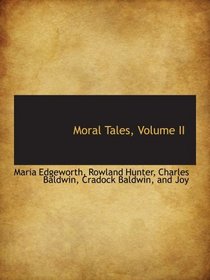 Moral Tales, Volume II