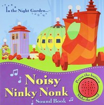 Noisy Ninky Nonk. (In the Night Garden)