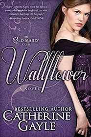Wallflower (Old Maids' Club) (Volume 1)