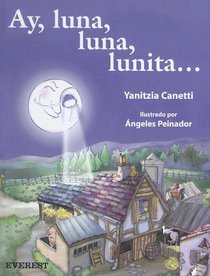 Ay, Luna, Luna, Lunita (Coleccion Rascacielos)