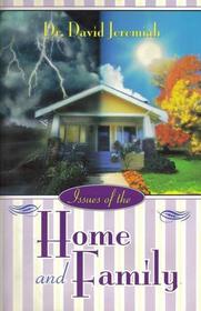 Issues of the Home & Family