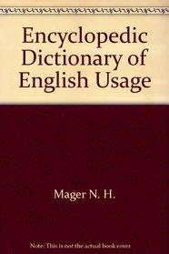 Encyclopedic Dictionary of English Usage